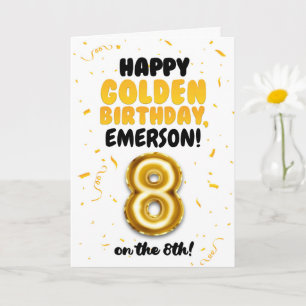 Alles Gute zum goldenen Geburtstag, 8. Geburtstags Karte