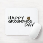Alles Gute zum Groundhog Day! Mousepad (Mit Mouse)