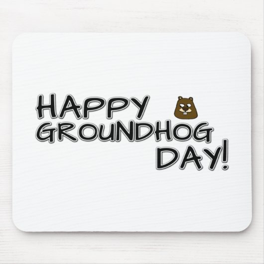 Alles Gute zum Groundhog Day! Mousepad (Vorne)
