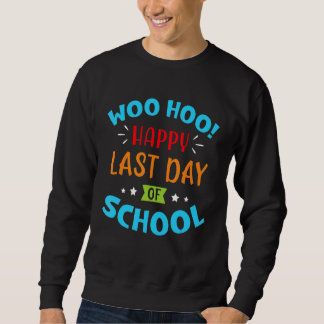 Alles Gute zum letzten Schullehrertag - Sommer Ce Sweatshirt