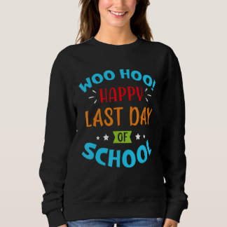 Alles Gute zum letzten Schullehrertag - Sommer Ce Sweatshirt