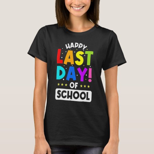 Alles Gute zum letzten Schullehrertag T-Shirt (Vorderseite)