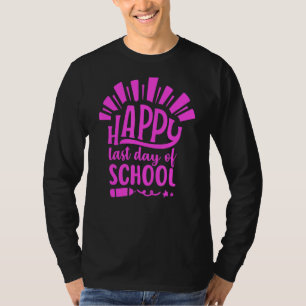 Alles Gute zum letzten Schullehrertag T-Shirt
