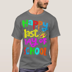 Alles Gute zum letzten Schullehrertag T-Shirt
