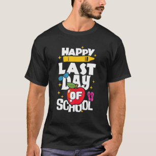 Alles Gute zum letzten Schullehrertag T-Shirt
