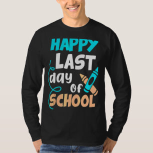 Alles Gute zum letzten Schullehrertag T-Shirt