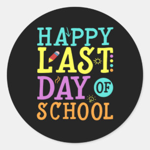 Alles Gute zum letzten Schullehrtag Runder Aufkleber