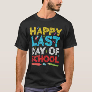 Alles Gute zum letzten Schultag für Schüler und Le T-Shirt
