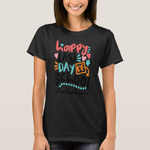Alles Gute zum letzten Schulvorschullehrer T-Shirt
