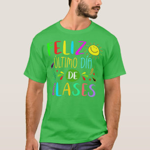 Alles Gute zum letzten Spanischschultag für Spanis T-Shirt