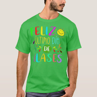 Alles Gute zum letzten Spanischschultag für Spanis T-Shirt