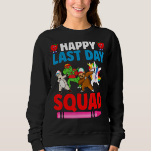 Alles Gute zum letzten Tag der Tanzlehrer des Squa Sweatshirt