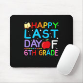Alles Gute zum letzten Tag des Abschlusses der 6. Mousepad (Mit Mouse)