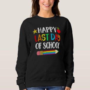 Alles Gute zum letzten Tag des Schulpencil Summer Sweatshirt
