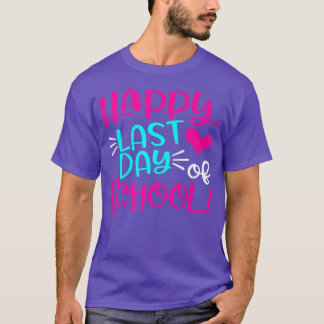 Alles Gute zum letzten Tag des T - Shirt für Lehre