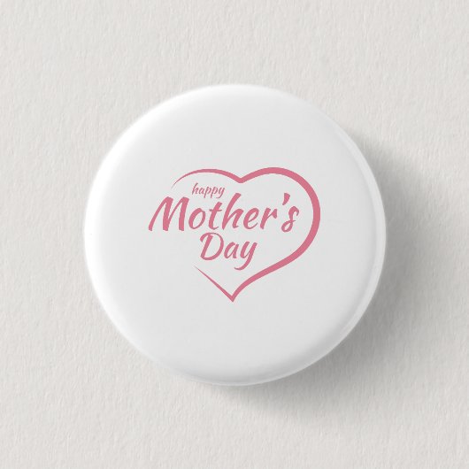 Alles Gute zum Muttertag Button (Vorderseite)