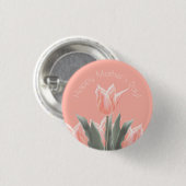Alles Gute zum Muttertag! Stilvolle Peach Tulips B Button (Vorne & Hinten)