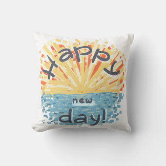 Alles Gute zum neuen Tag! Kissen
