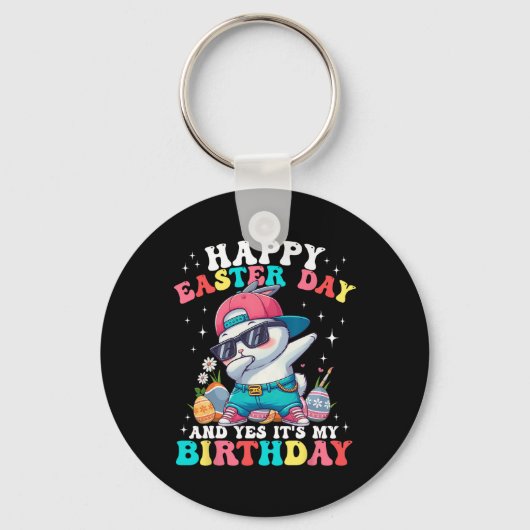 Alles Gute zum Ostern und ja, es ist mein Geburtst Schlüsselanhänger (Vorderseite)