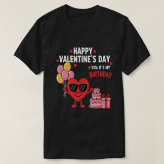 Alles Gute zum Valentinstag und ja, es ist mein Ge T-Shirt
