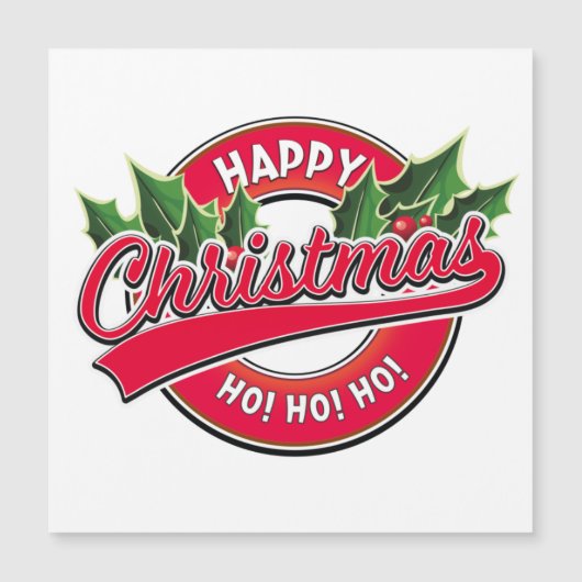 Alles Gute zum Weihnachtsfest! Ho! Ho! Car Magnet (Vorderseite)