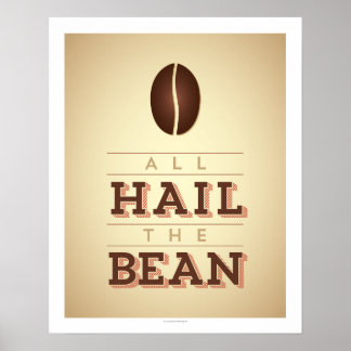 Alles Hagel, das Bean Art Poster