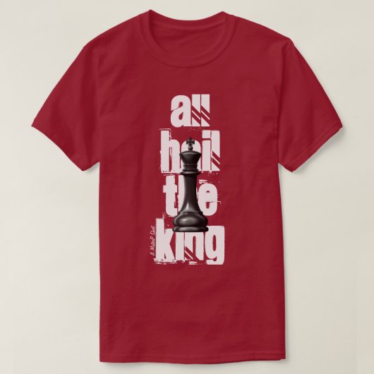 Alles Hail The King T-Shirt (Design vorne)