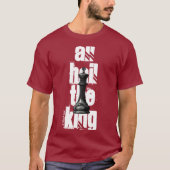 Alles Hail The King T-Shirt (Vorderseite)