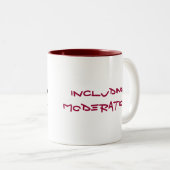 Alles in der Mäßigung… NICHT Zweifarbige Tasse (VorderseiteRechts)