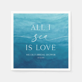 Alles in der See ist Liebe Ocean Beach Brautparty Serviette