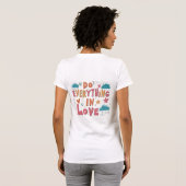 Alles in Liebe tun T-Shirt (Schwarz voll)