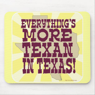 Alles in Texas! Mousepad