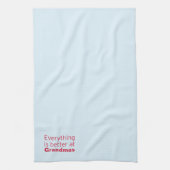 Alles ist an der Großmutter besser Küchentuch (Vertikal)