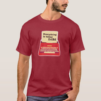 "Alles ist besser für Ed" Retro-Schreibmaschine T-Shirt