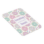 Alles ist besser mit Donuts Sprichwort Magnet (Rechte Seite)