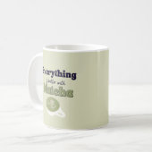 Alles ist besser mit Matcha ,Matcha Green Tee Kaffeetasse (Vorderseite Links)