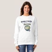 Alles ist besser mit Matcha, Matcha Sweatshirt (Vorne ganz)