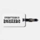 Alles ist Bonkers Gepäckanhänger (Rückseite horizontal)