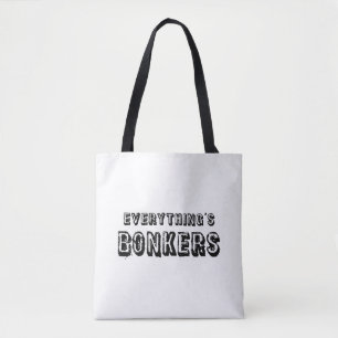 Alles ist Bonkers Tasche