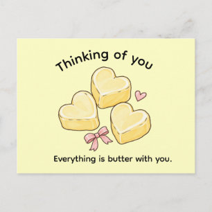 Alles ist Butter mit dir - Ich denke an dich Postkarte