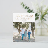 Alles ist Calm All ist ein helles Weihnachts-Foto Postkarte (Stehend Vorderseite)