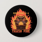 Alles ist ein Müllbrunnen Button (Vorderseite)