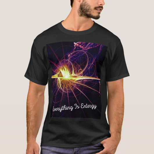 Alles ist Energie T-Shirt (Vorderseite)