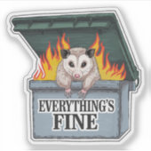 Alles ist feines Opossum Dumpster Feuerbrand Vinyl Aufkleber (Vorderseite)