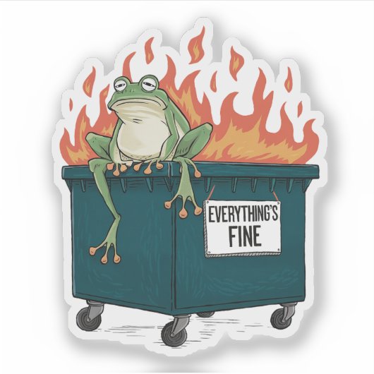 Alles ist feinster Frog Dumpster Feuerbrand Vinyl Aufkleber (Vorderseite)