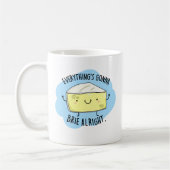 Alles ist Gonna Brie Alright Funny Cheese Pun Kaffeetasse (Links)