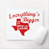 Alles ist größer in Texas Staat Mouse Pad Mousepad (Mit Mouse)