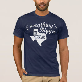 Alles ist größer in Texas Staat Shape Men Shirt
