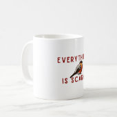 Alles ist gruselig tapferer kleiner Vogel Kaffeetasse (Vorderseite Links)