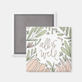 Alles ist gut Blumenspiegel Magnet (Vorderseite/Rückseite)